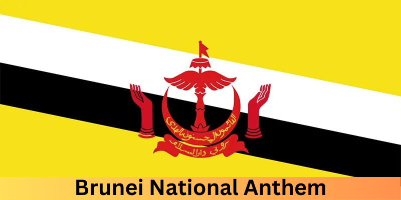 Brunei National Anthem