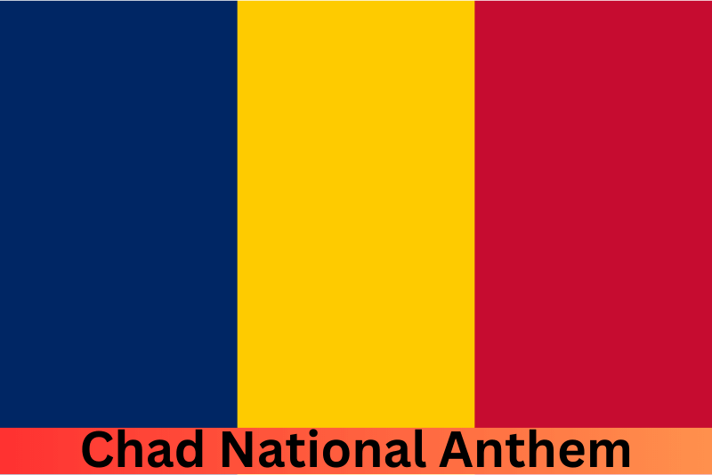 Chad National Anthem