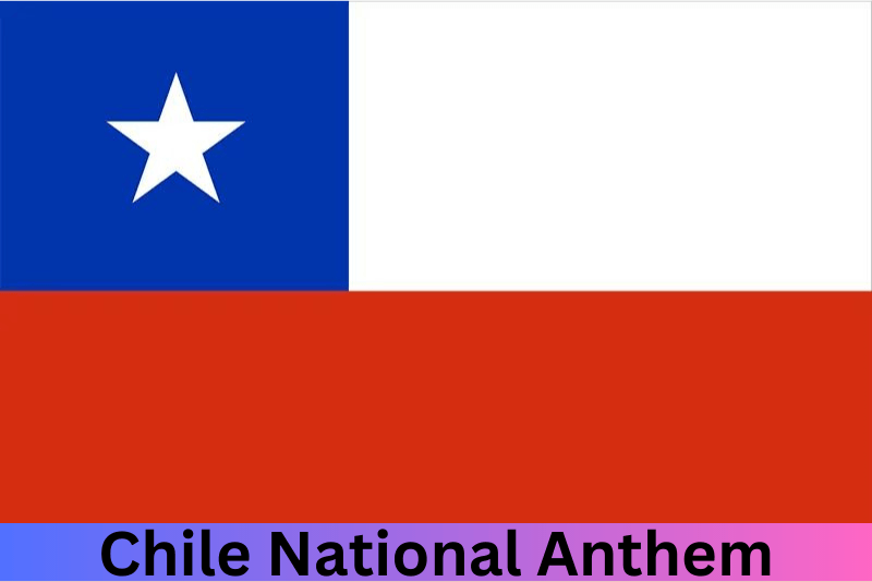 Chile National Anthem