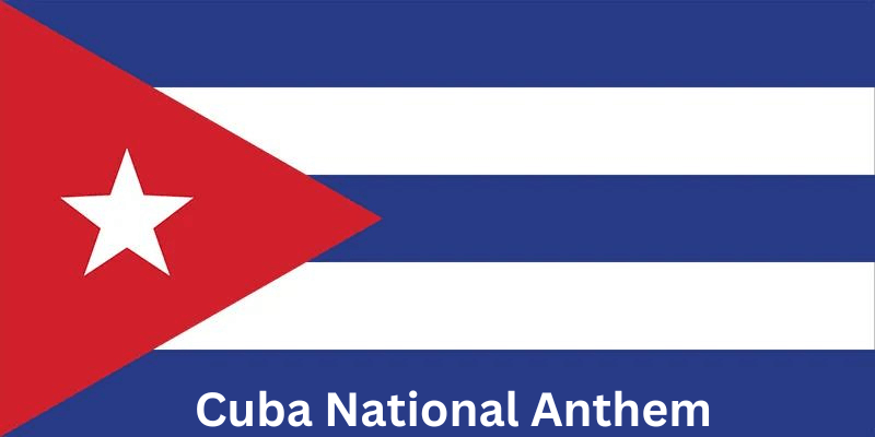 Cuba National Anthem