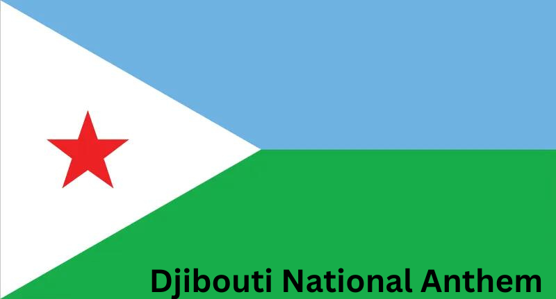 Djibouti National Anthem