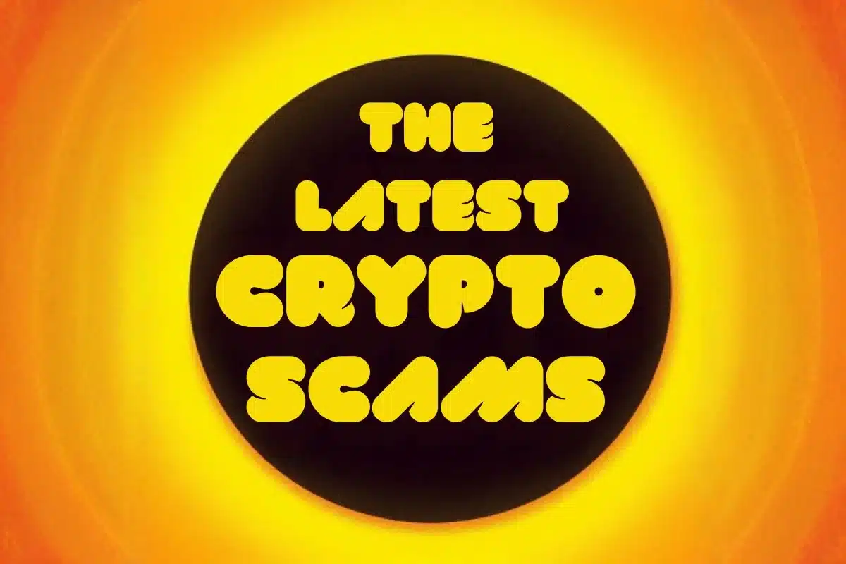 The Latest Crypto Scams